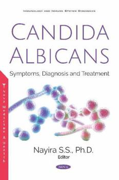 Paperback Candida Albicans: Symptoms, Diagnosis and Treatment Book