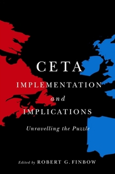 Paperback CETA Implementation and Implications: Unravelling the Puzzle Book