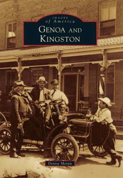 Genoa and Kingston - Book  of the Images of America: Illinois