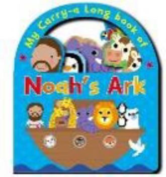 Board book CARRY ALONG NOAH'S ARK Book
