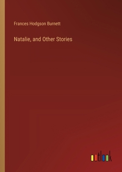 Natalie, and Other Stories