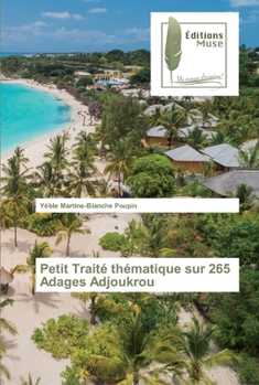 Paperback Petit Traité thématique sur 265 Adages Adjoukrou [French] Book