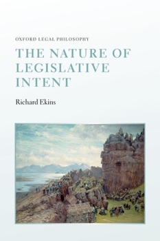 Paperback The Nature of Legislative Intent Book