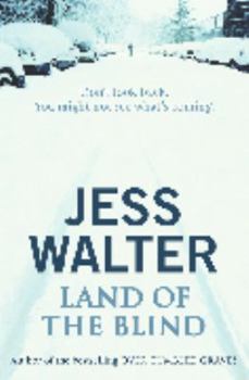 Hardcover Land of the Blind by Walter, Jess Book