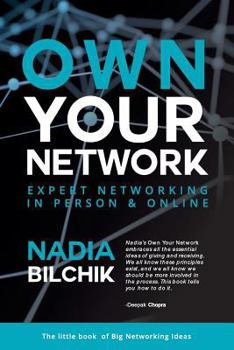 Paperback Own Your Network: Expert Networking in Person & Online Book