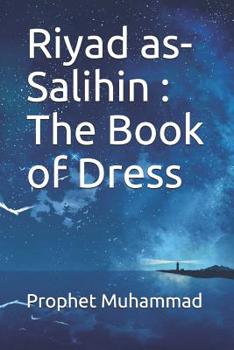 Paperback Riyad as-Salihin: The Book of Dress Book