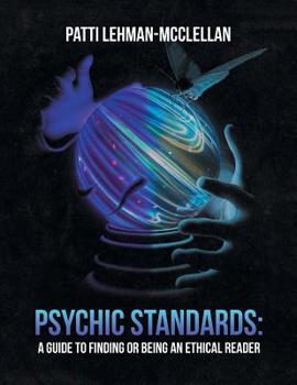 Paperback Psychic Standards: a Guide to Finding or Being an Ethical Reader Book