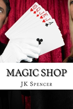 Paperback Magic Shop: History, Magicians, and Tricks Book