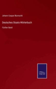 Hardcover Deutsches Staats-Wörterbuch: Fünfter Band [German] Book