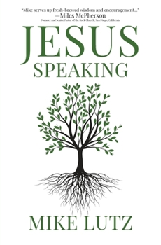 Paperback Jesus Speaking: Daily Encouragement from His Words Book