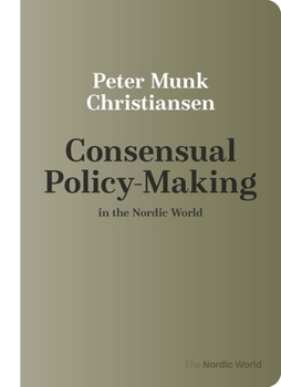 Paperback Consensual Policy-Making in the Nordic World Book