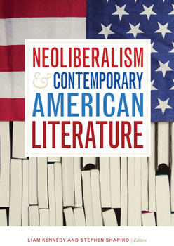 Paperback Neoliberalism and Contemporary American Literature Book