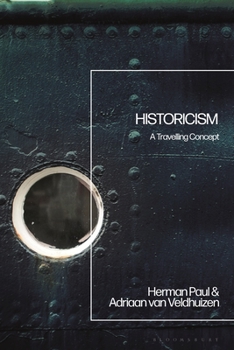 Hardcover Historicism: A Travelling Concept Book