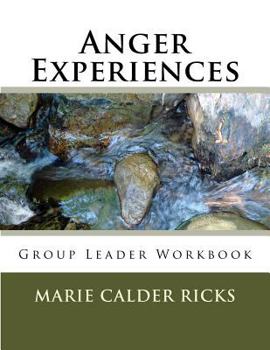 Paperback Anger Experiences: Group Leader Workbook Book