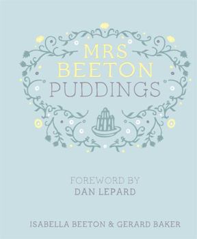 Hardcover Mrs Beeton's Puddings: Foreword by Dan Lepard Book