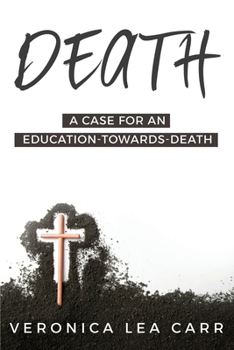 Paperback A Case for an Education towards Death Book