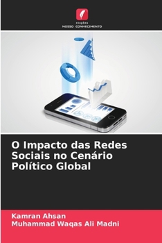 O Impacto das Redes Sociais no Cenário Político Global (Portuguese Edition)