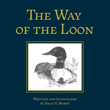 Paperback The Way of the Loon: A Tale from the Boreal Forest Book