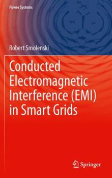 Hardcover Conducted Electromagnetic Interference (Emi) in Smart Grids Book