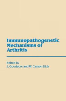 Paperback Immunopathogenetic Mechanisms of Arthritis Book
