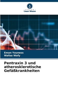 Paperback Pentraxin 3 und atherosklerotische Gefäßkrankheiten [German] Book