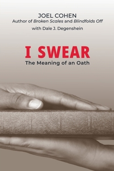 Paperback I Swear: The Meaning of an Oath Book