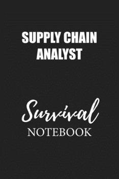 Paperback Supply Chain Analyst Survival Notebook: Small Undated Weekly Planner for Work and Personal Everyday Use Habit Tracker Password Logbook Music Review Pl Book