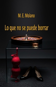 Paperback Lo que no se puede borrar [Spanish] Book