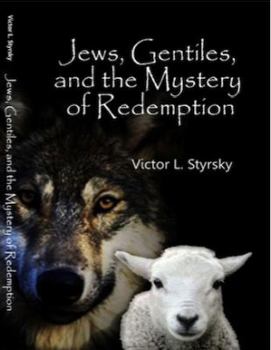 Paperback Jews, Gentiles, and the Mystery of Redemption Book