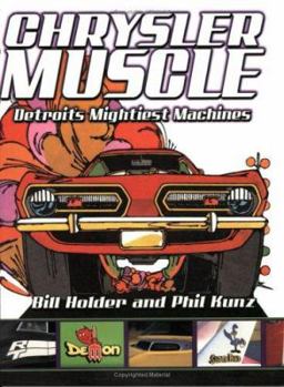 Paperback Chrysler Muscle: Detroit's Mightiest Machines Book