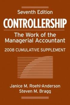 Paperback Controllership: The Work of the Managerial Accountant, 2008 Cumulative Supplement Book