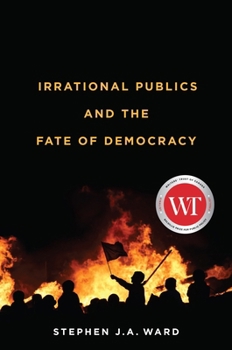 Paperback Irrational Publics and the Fate of Democracy Book