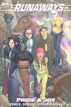 Runaways, Vol. 1: Pride and Joy - Book #1 of the Runaways (2003-2009) (Collected Editions)