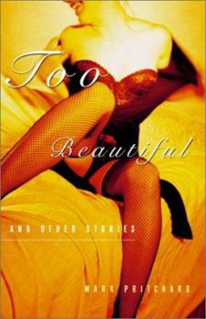 Paperback Too Beautiful and Other Stories Book