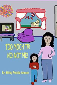 Paperback Too Much TV? No! Not Me! Book