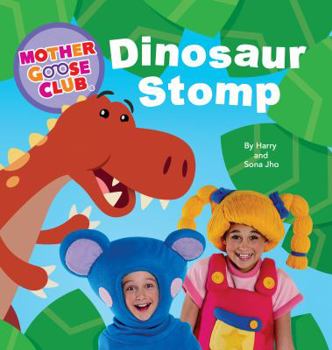 Board book Mother Goose Club - Board Book - Dinosaur Stomp Book