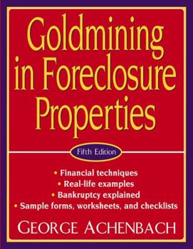 Paperback Goldmining in Foreclosure Properties Book