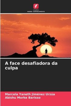 Paperback A face desafiadora da culpa [Portuguese] Book