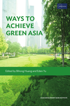 Paperback Ways to Achieve Green Asia Book