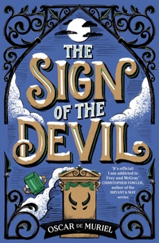 The Sign of the Devil - Book #7 of the Frey & McGray