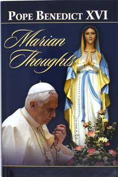 Hardcover Marian Thoughts: Selection of Texts Book