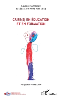 Paperback Crise(s) en éducation et en formation [French] Book
