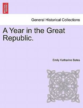 Paperback A Year in the Great Republic. Book