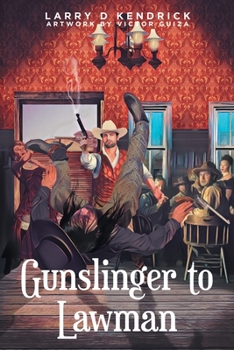 Paperback Gunslinger to Lawman Book