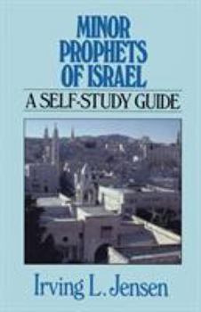 Minor Prophets of Israel: A Self-Study Guide - Book  of the Bible Self-Study Guides