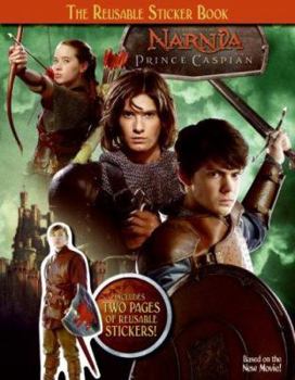 Paperback Prince Caspian: The Reusable Sticker Book (Chronicles of Narnia) Book
