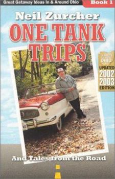Paperback One Tank Trips: Great Getaways in & Around Ohio, and Tales from the Road Book