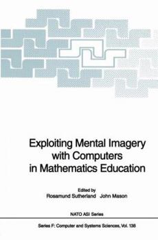 Paperback Exploiting Mental Imagery with Computers in Mathematics Education Book