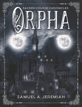 Paperback Orpha: Volume 2, THE BLACK CONTINENT Book