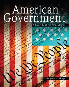 Paperback AMERICAN GOVERNMENT: A BASIC TEXT FOR NON-MAJORS Book